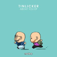 Tinlicker - About You
