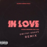 MiyaGi & Эндшпиль feat. Kadi - In Love (Dmitry Kravs Radio)