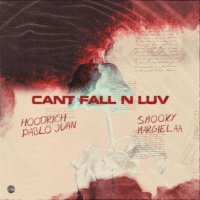 HoodRich - Can&#039;t Fall N Luv (feat. Smooky MarGielaa)