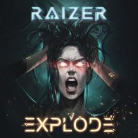 Raizer - Exploder
