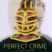 Nause - Perfect Crime (feat. Daniel Gidlund)