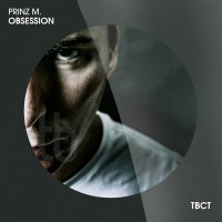 Prinz M. - Obsession (The Distance & Riddick Remix)