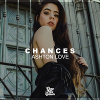 Ashton Love - Chances