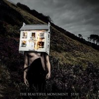 The Beautiful Monument - Stay