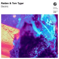 Raiden & Tom Tyger - Electric [Extended Mix]