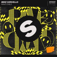 Mike Cervello - Rave Child (Extended Mix)