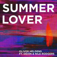 Oliver Heldens - Summer Love (feat. Devin & Nile Rodgers)