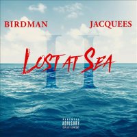 Birdman & Jacquees - Greatest Ones (feat. King Issa)