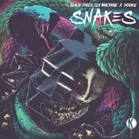 Black Tiger Sex Machine & YOOKiE - Snakes