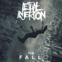 Lethal Injektion - The Fall