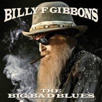 Billy F Gibbons - Standing Around Crying